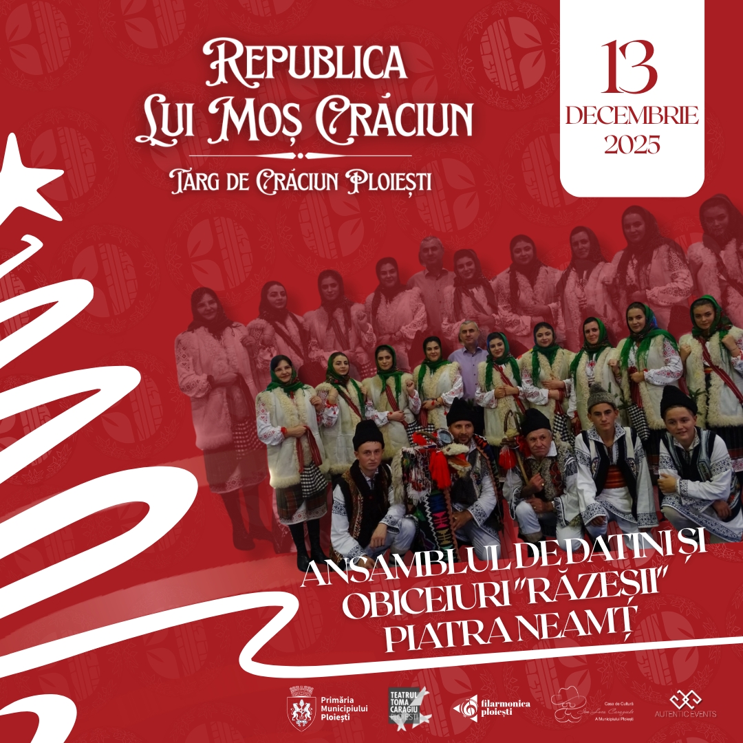 Ansamblul de datini și obiceiuri „Răzeșii” – Piatra Neamț